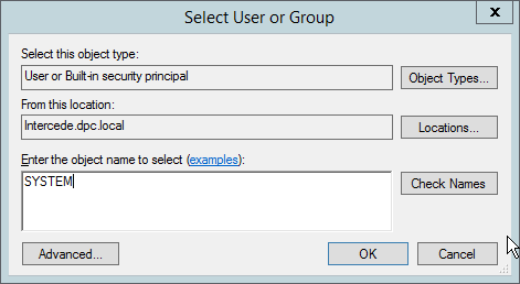 A screenshot of the Select User or Group dialog box, with SYSTEM entered in the text box.