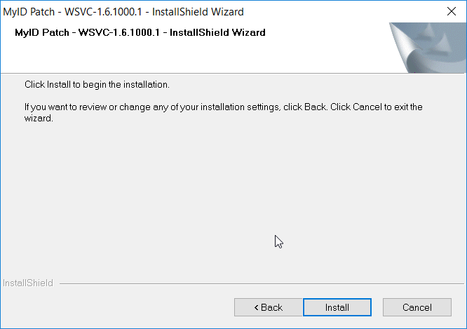 A screenshot of the MyID Patch - WSVC-1.6.1000.1 - InstallShield Wizard Install dialog box. The Install button is highlighted.