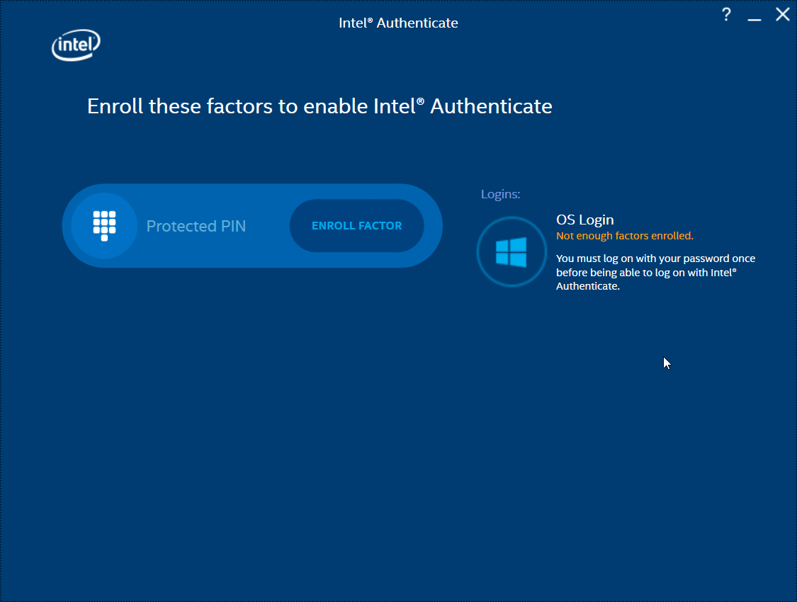 A screenshot of the Intel® Authenticate Factor Management window showing an Enroll Factor/Protected PIN button.