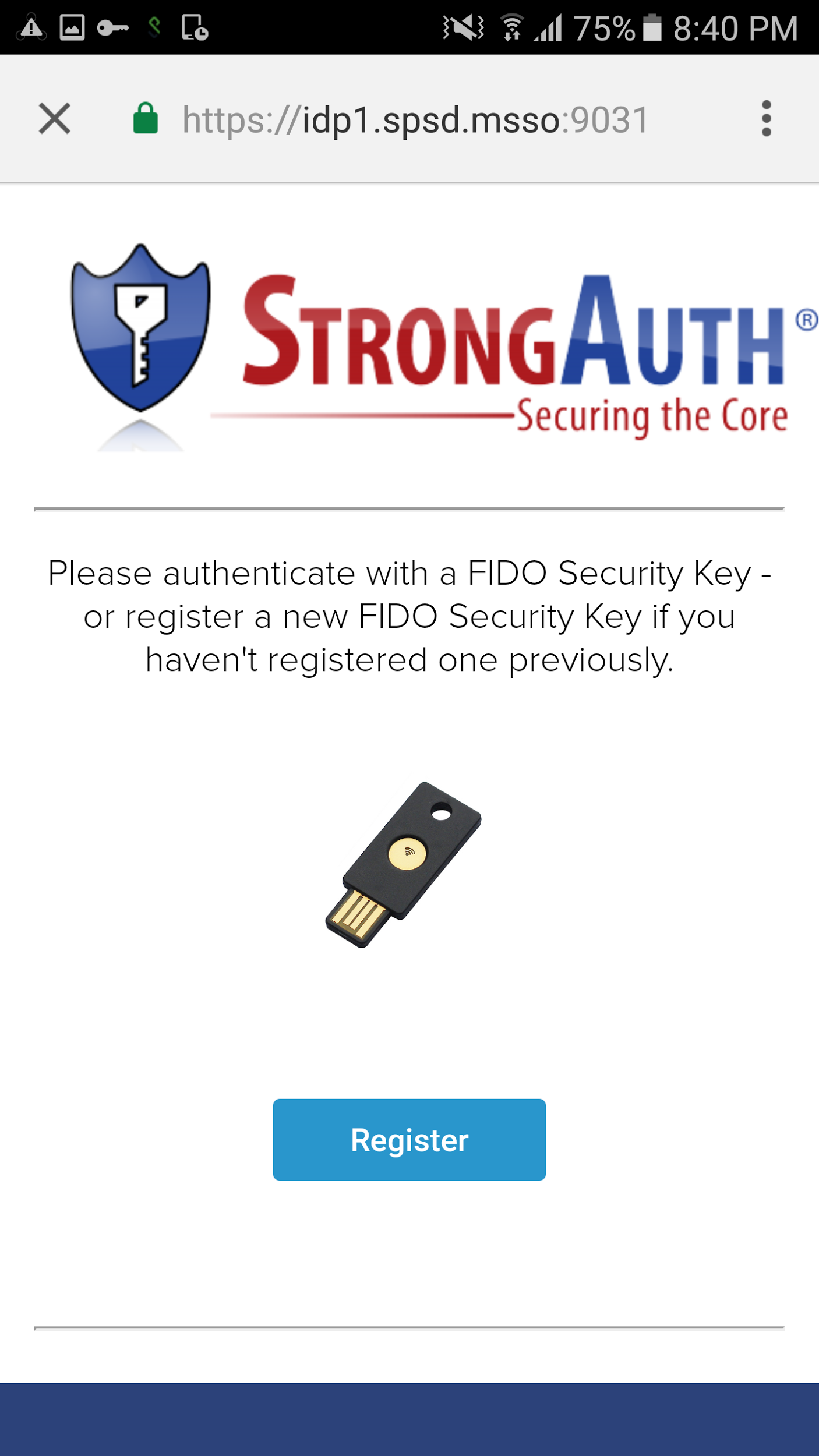 The left side of this figure depicts a StrongAuth screen prompting the user to register a FIDO Security Key.