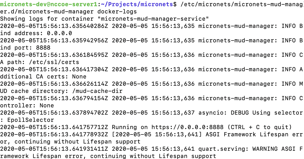 This image shows the expected output for the command "/etc/micronets/micronets-mud-manager.d/micronets-mud-manager docker-logs" being run on the MUD Manager.