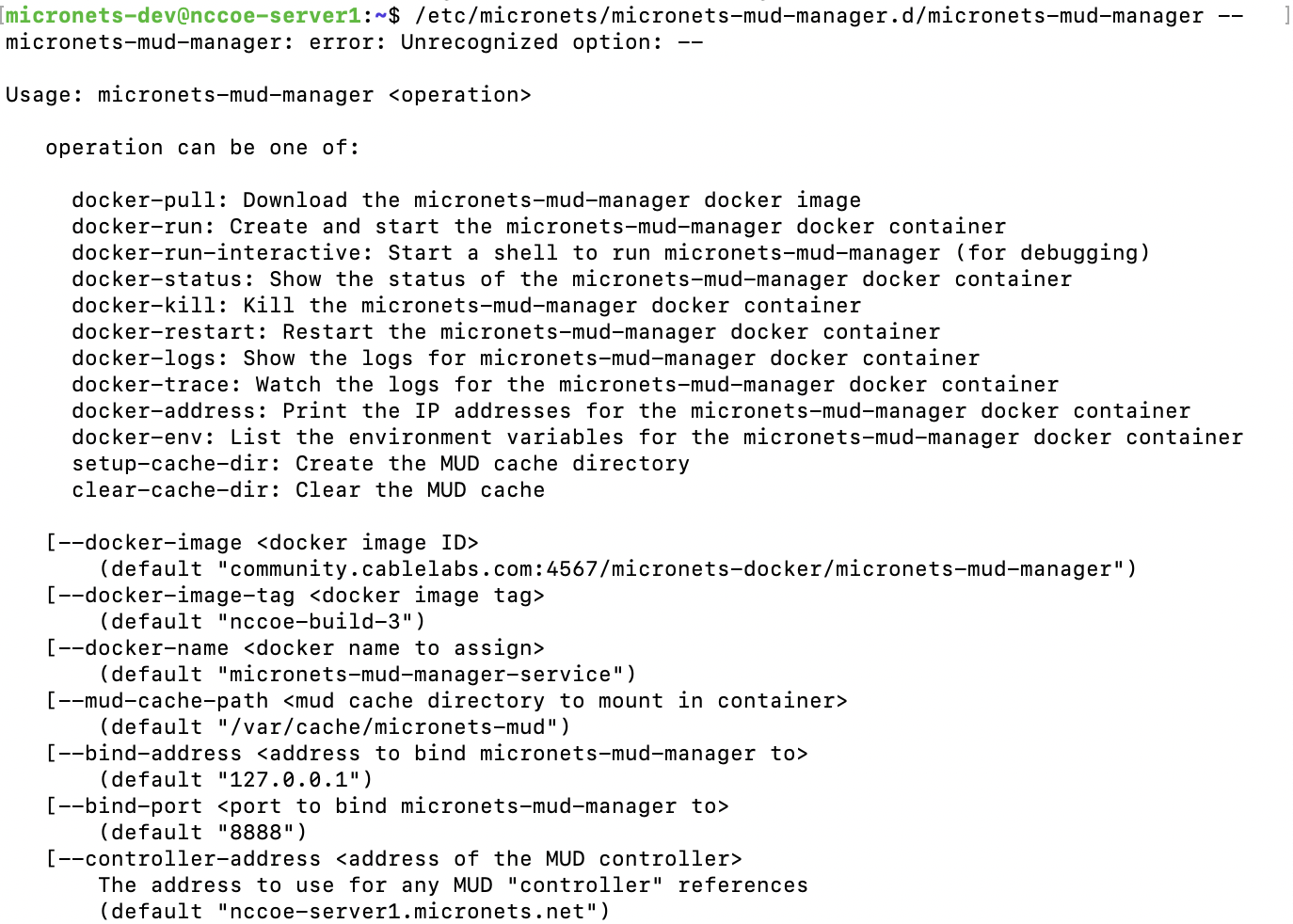 This image shows the expected output of the command "/etc/micronets/micronets-mud-manager.d/micronets-mud-manager –" being run on the MUD Manager.