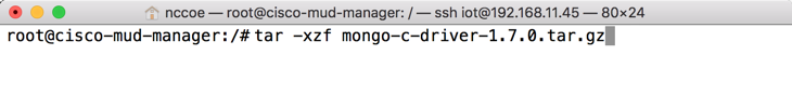 This image shows the command "tar -xzf mongo-c-driver-1.7.0.tar.gz" being run on the Cisco MUD Manager.