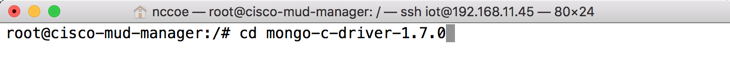 This image shows the command "cd mongo-c-driver-1.7.0" being run on the Cisco MUD Manager.