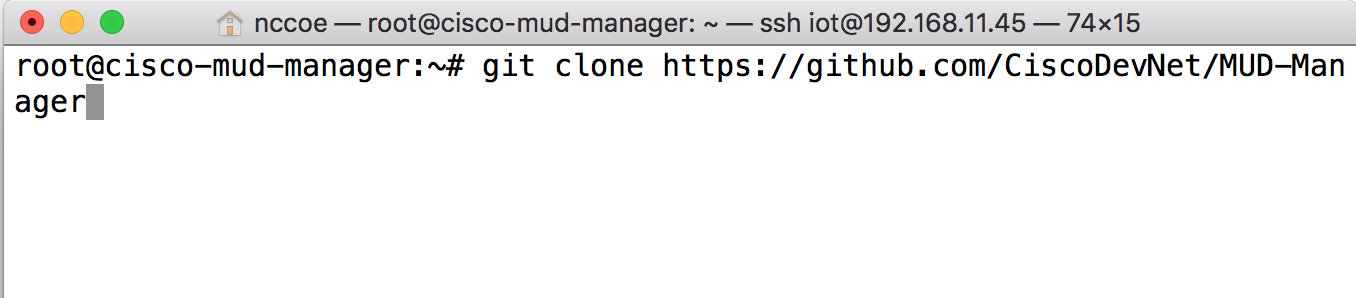 This image shows the command "git clone https://github.com/CiscoDevNet/MUD-Manager.git" being run on the Cisco MUD Manager.
