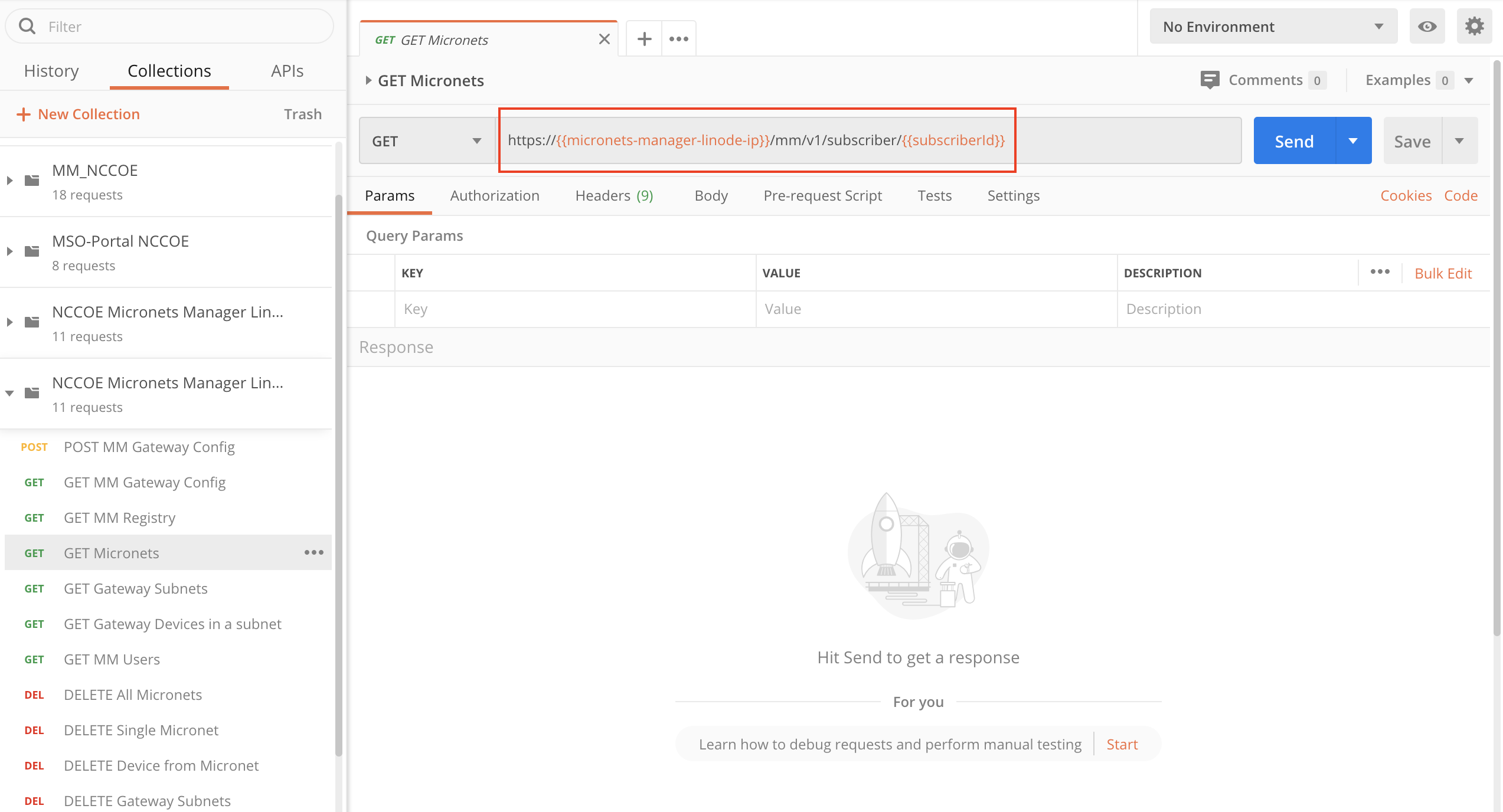 A screenshot showing the postman collection and the "GET Micronets" request modified to include the URL: https://{{micronets-manager-linode-ip}}/sub/{{subscriberId}}/api/mm/v1/subscriber/{{subscriberId}}