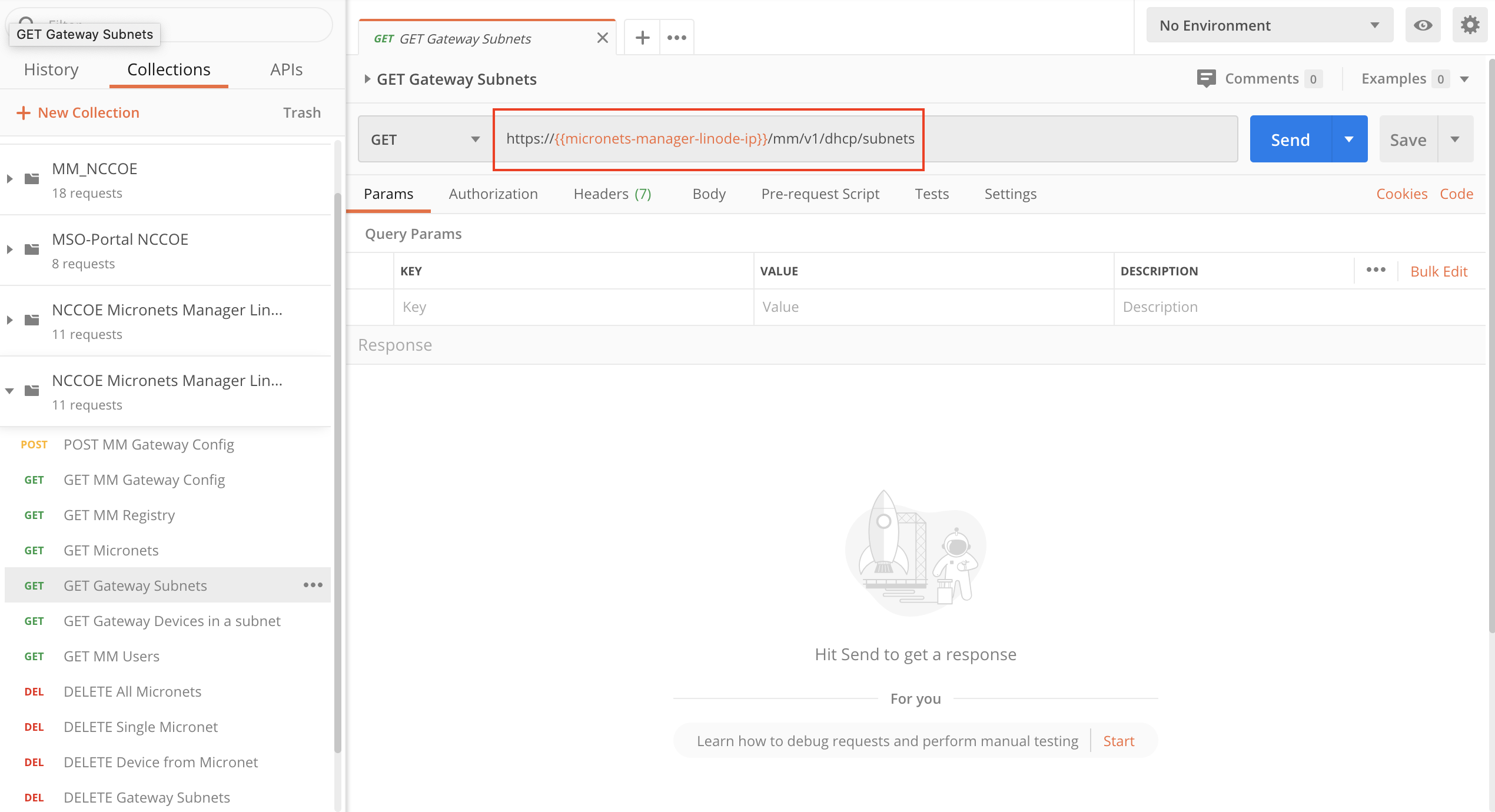 A screenshot showing the postman collection and the "GET Gateway Subnets" request modified to include the URL: https://{{micronets-manager-linode-ip}}/sub/{{subscriberId}}/api/mm/v1/dhcp/subnets