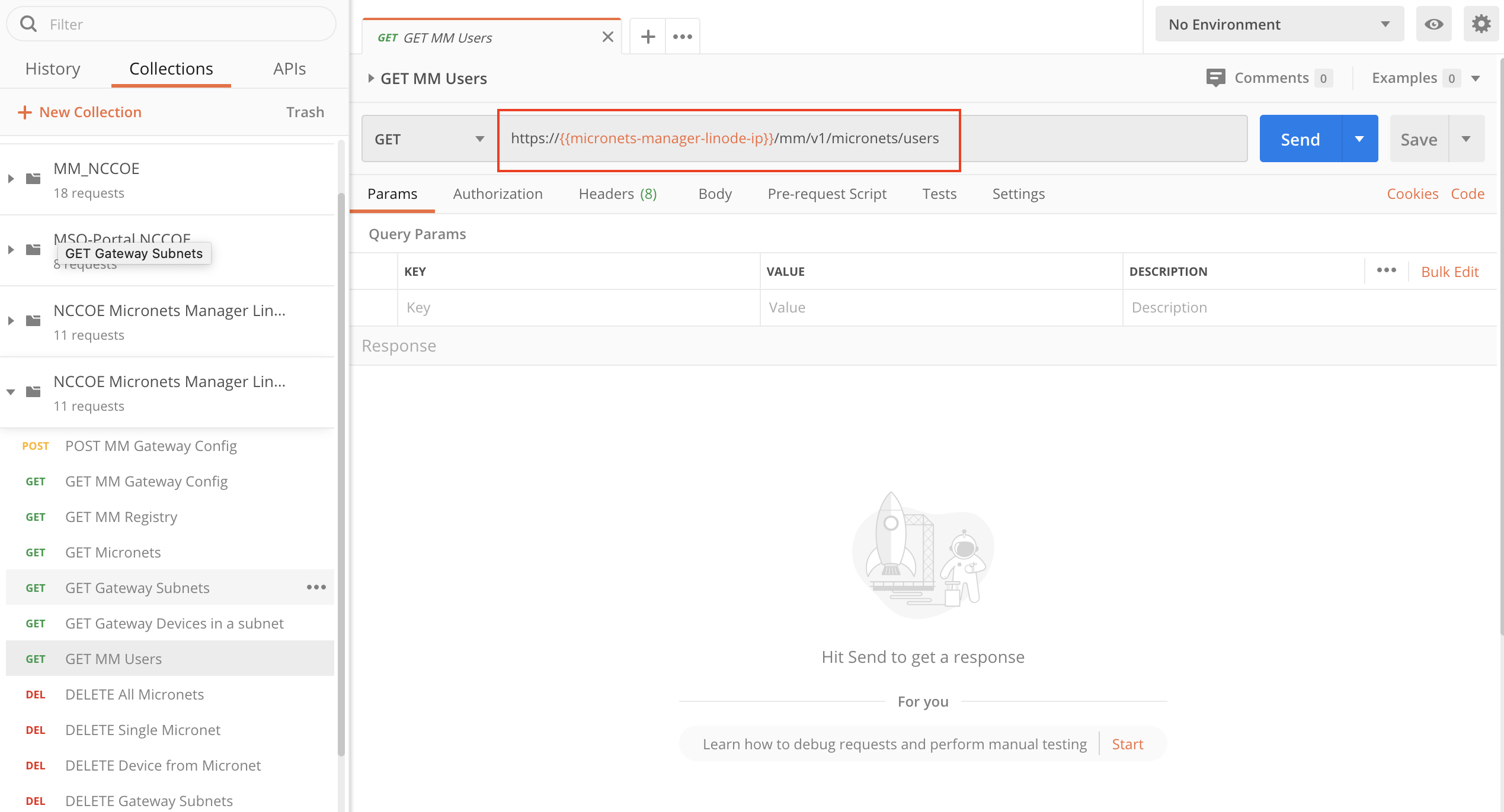 A screenshot showing the postman collection and the "GET MM Users" request modified to include the URL: https://{{micronets-manager-linode-ip}}/sub/{{subscriberId}}/api/mm/v1/micronets/users