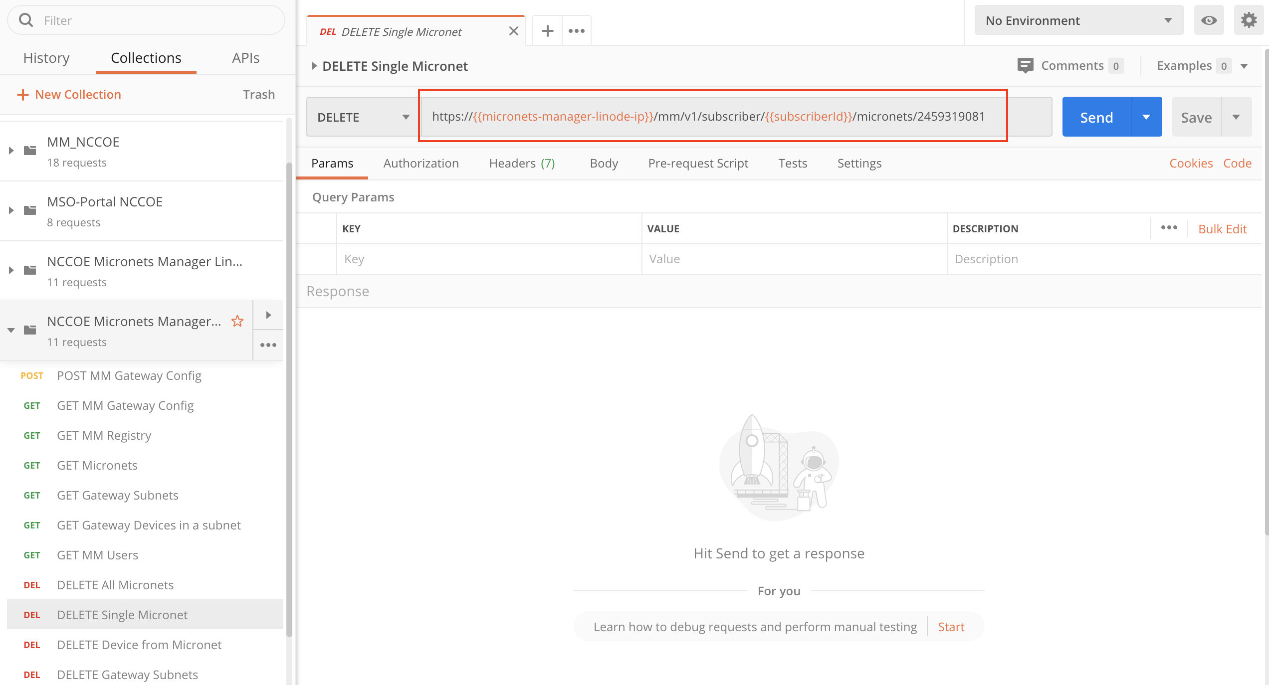 A screenshot showing the postman collection and the "DELETE Single Micronets " request modified to include the URL: https://{{micronets-manager-linode-ip}}/sub/{{subscriberId}}/api/mm/v1/subscriber/{{subscriberId}}/micronets/2136369149/devices/da34c7219c2c97f0e2c2838e66c725d137f3c097