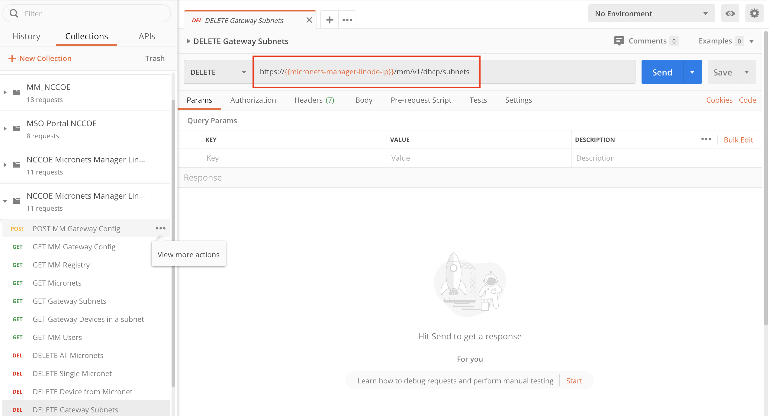 A screenshot showing the postman collection and the "Delete Gateway Subnets" request modified to include the URL: https://{{micronets-manager-linode-ip}}/sub/{{subscriberId}}/api/mm/v1/dhcp/subnets