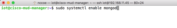This image shows the command "sudo systemctl enable mongod" being run on the Cisco MUD Manager.