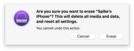 Configurator 2: Erase Device Warning Prompt to the user to confirm their intention to delete all media, data, and settings from the connected iOS device.