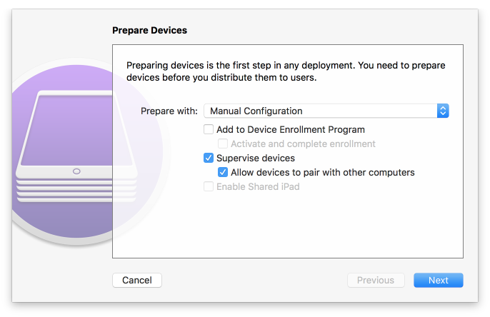 Configurator 2: Prepare Devices Shows basic option for how a connected iOS device should be prepared. The Supervise devices option is shown as enabled.