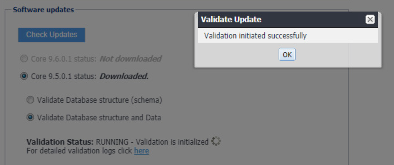 MobileIron Core: Validate Update dialog Notification to the user that validation of the update was successful.