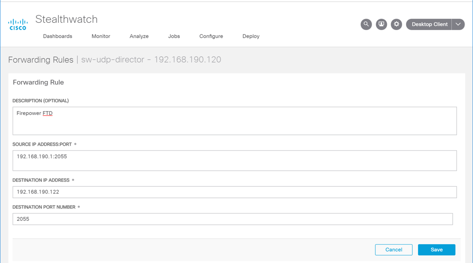 A screenshot of previously defined parameters from Step 9 of Forwarding Rules for Cisco Stealthwatch UDP Configuration.