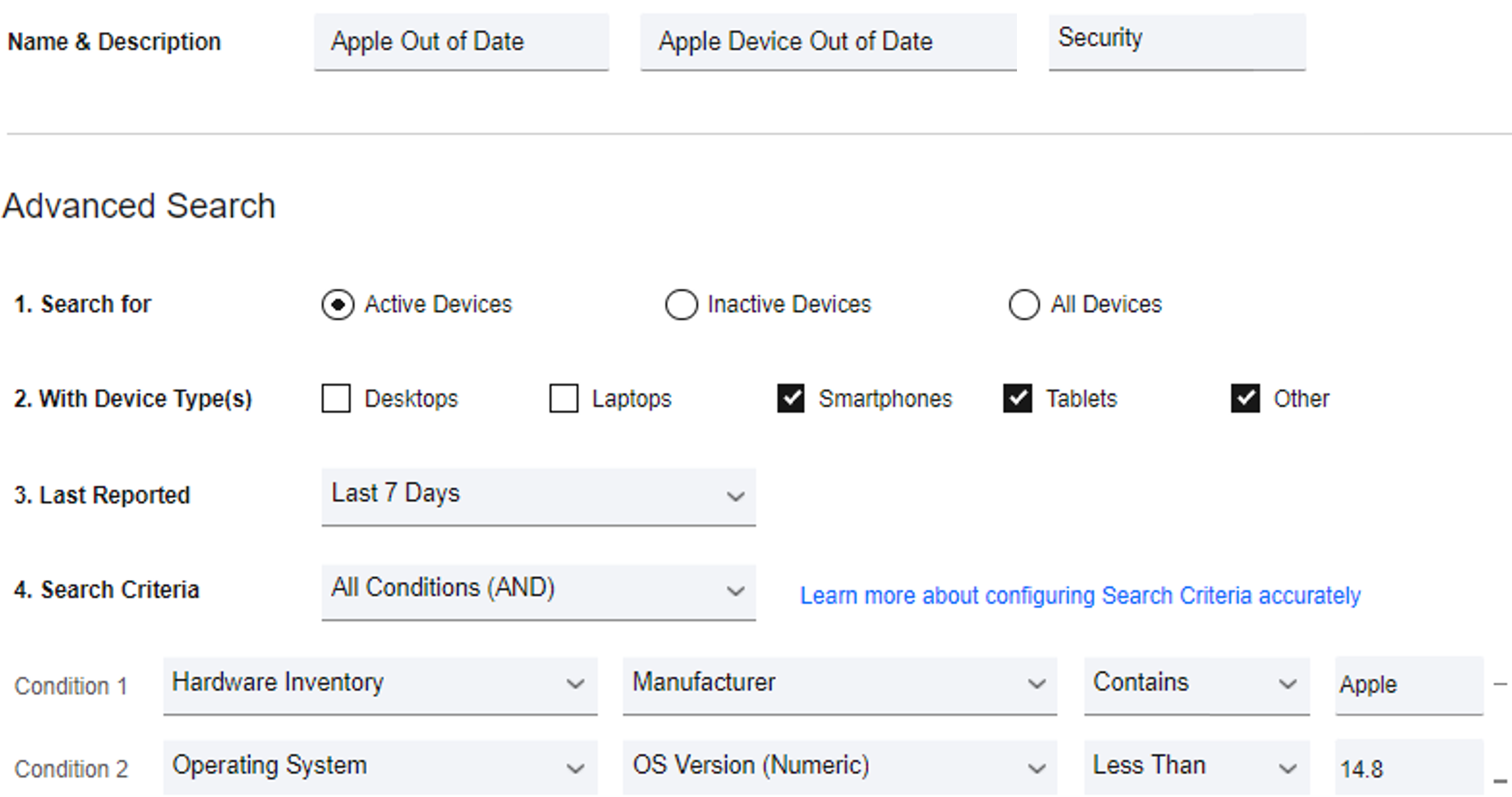 This is a screenshot depicting how we filled out the Search Criteria when creating an alert to show out-of-date Apple devices.