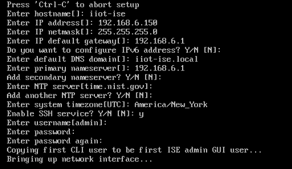 Full configuration for ISE installation. Includes hostname, IP addresses, gateways, netmasks, nameservers, and user configuration.