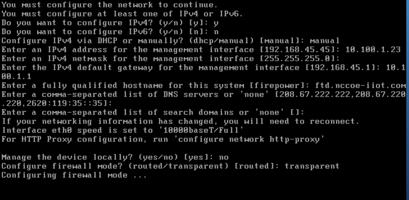 Configure network settings. Also ensure that the managed device setting is not local and that the firewall mode transparent.