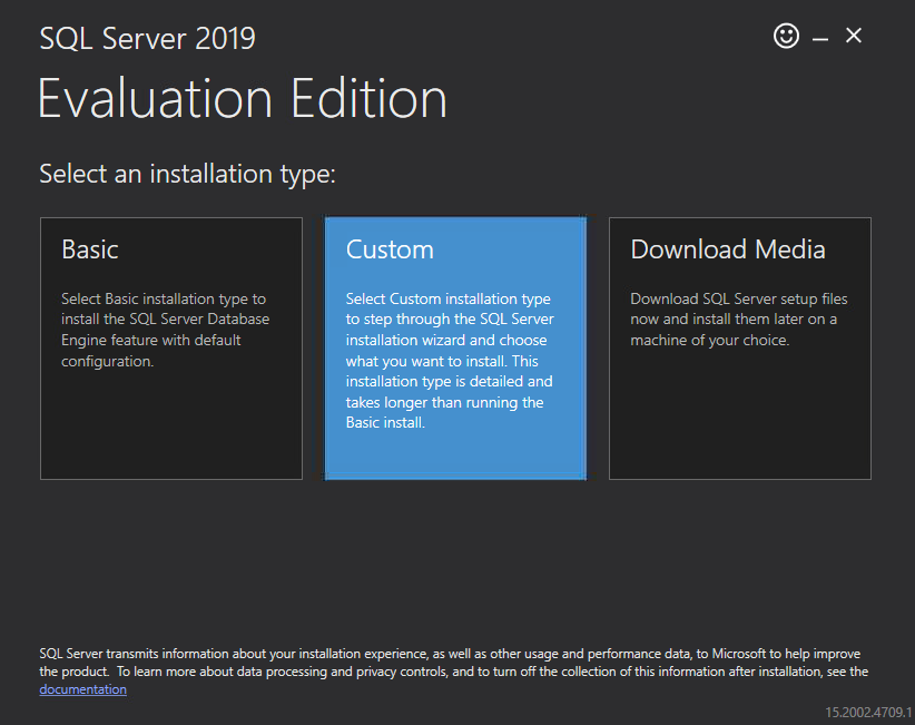 Screenshot of the three installation types for SQL Server 2019: Basic, Custom, and Download Media.